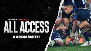 Sky Sport Presents: All Access: Aaron Smith | Coming Soon
