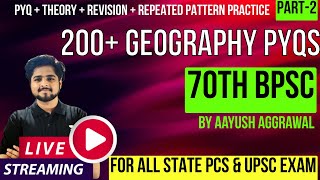 Last 20 YR Geography PYQs for 70th BPSC | 200+ Questions | Complete Geography Revision for BPSC Pre