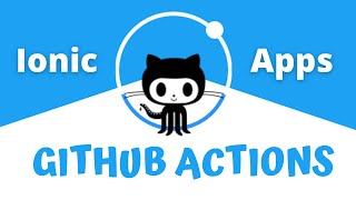 Github Actions - Deploying Ionic Angular App on Firebase Hosting | Ionic App CI/CD