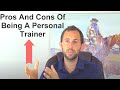 Pros and Cons Of Being A Personal Trainer