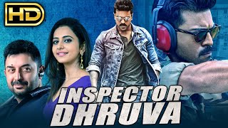 Inspector Dhruva - Action Superhit Hindi Dubbed Full Movie | Ram Charan, Arvind Swamy, Rakul