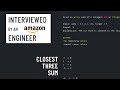 Python interview with an Amazon engineer: Closest three sum