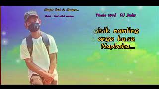 dakmanda gitchakna magapba// full mp3//Suni Sangma// music prod DJ JONHY....\u0026