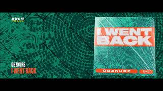 Obzkure - I Went Back