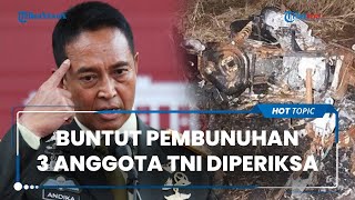 Buntut Pembunuhan Iwan Budi PNS Semarang, Panglima Sebut 3 Anggota TNI Diperiksa Jadi Saksi