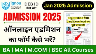 IGNOU Admission Form Fill Up Online 2025 | IGNOU Admission 2025 January Session_IGNOU New Admission