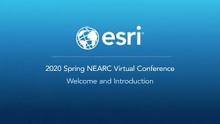 Welcome and Introduction: 2020 Spring NEARC Virtual Conference