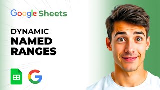 How To Create Dynamic Named Ranges In Google Sheets (Easiest Way) (2026 Guide)