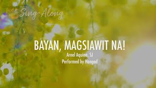 Bayan, Magsiawit Na! (Sing-along M1)