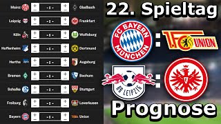 22.Spieltag Bundesliga 22/23 Prognose / Alle Spiele & Tipps !