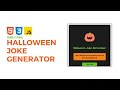 Halloween Joke Generator | Tutorial | HTML CSS JavaScript