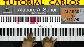 Alabare Al Señor - Hillsong Worship . Piano Carlos