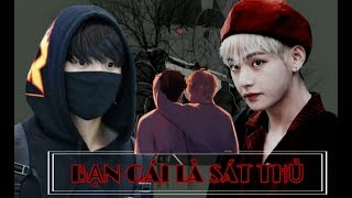 [ Oneshort-VKook / Ngôn ]  Bạn Gái Là Sát Thủ