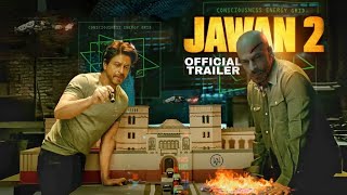 Jawan  2 Official Trailer | Jawan 2 Official Trailer Review | Shahrukh Khan | Atlee | Skyflick