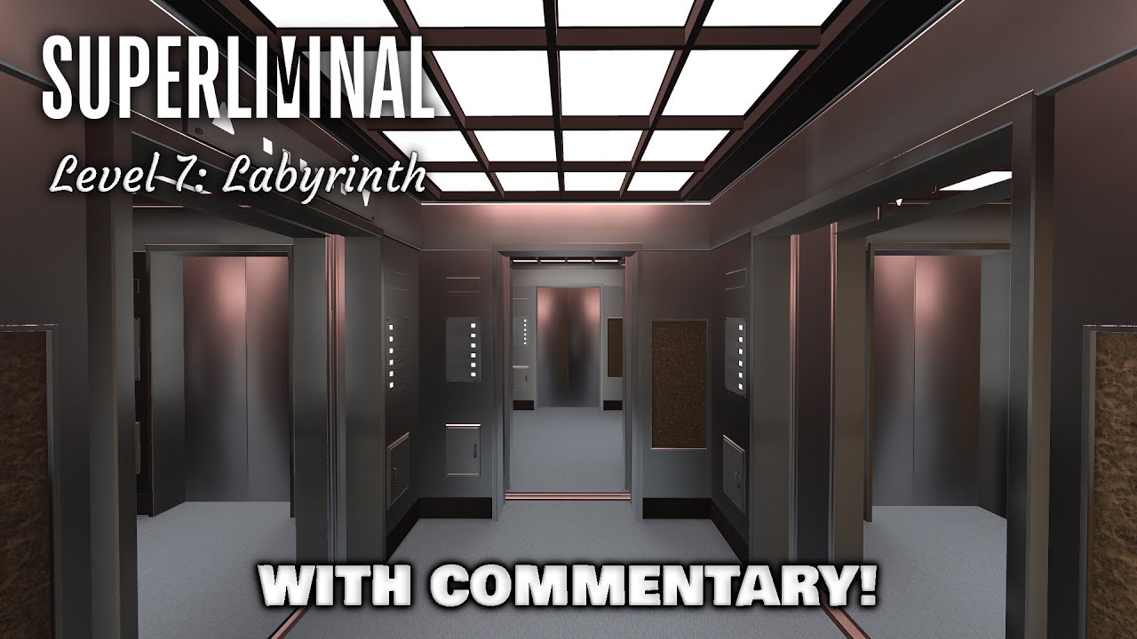 Superliminal Part 7 W Commentary Level 7 Labyrinth Youtube