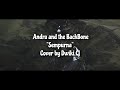 Andra and the BackBone - Sempurna | Cover by Dwiki CJ