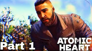 ATOMIC HEART Gameplay Walkthrough Part 1 - No Commentary (FULL GAME)