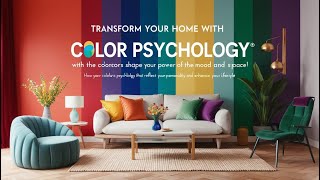Unlocking the Psychology of Color in Interior Design