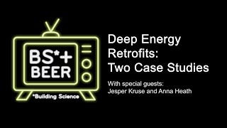 Deep Energy Retrofits: Two Case Studies