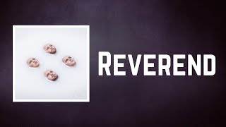 Kings Of Leon - Reverend (Lyrics)