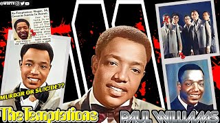 The TRAGIC Life And Death Of A Temptation Star | The Tragic End Of Paul Williams Motown Legends Ep41