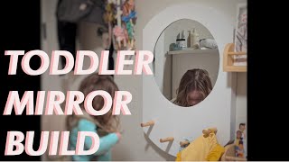 Week 23 Shop Vlog - Toddler Mirror Build