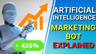 Artificial Intelligence AI Marketing BOT EXPLAINED
