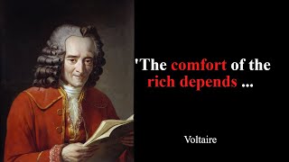 Voltaire Quotes, that Inspire and Motivate Us  to be the Best Selves