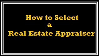 How to Select a Real Estate Appraiser - A Quality Appraisal - 503.781.5646