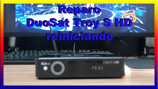 DuoSat Troy S HD - reiniciando - reparo