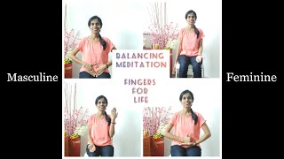 Balancing Meditation – Integrating Masculine and Feminine Energy