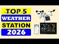 Top 5 Best Weather Station in 2026 || From Aliexpress