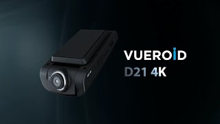 VUEROID DASHCAM: D21 4K_Introduce_30sec