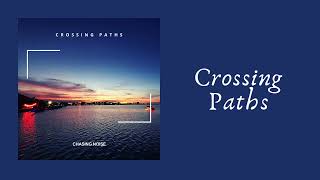 Chasing Noise - Crossing Paths (Official Audio)