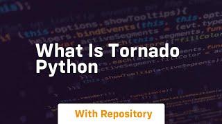 what is tornado python