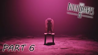 Togetherness no more | Little Nightmares 2 | Part 6