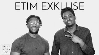 Etim Exkluse on how he started Exkluse Media | 87 Talks