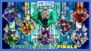 (Eternal Bonds Arc Finale) TRUE POWER OF BONDS!!! Peace, Chaos, \u0026 the 7 Holders Gather - VRChat