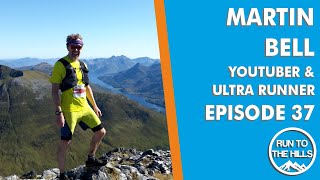 Trail Running Podcast - Episode 37 - Martin Bell - YouTube Ultra Runner