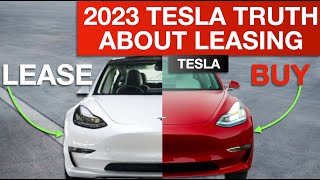 The Truth about Leasing vs. Buying a Tesla in 2023 - What You Need to Know!