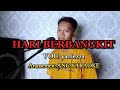 HARI BERBANGKIT - Rhoma irama - cover yadiezza - lirik lagu