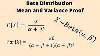 Beta Distribution Mean and Variance Proof