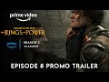 The Lord of The Rings: The Rings of Power S2 E8 | New Promo Trailer | Prime Video