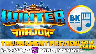 TOURNAMENT REVEAL + MASTER ANNOUNCEMENT: Winter Major 2025 (with fun modifiers) | Golf Clash