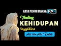 Kata Terbaik Tentang KEHIDUPAN dari #Sayyidina_Ali_bin_Abi_Thalib_Ra #Kata_bijak_penuh_makna