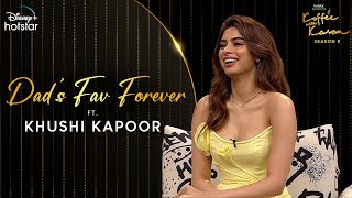 Dad's Fav Forever ft. Khushi Kapoor | Hotstar Specials Koffee With Karan | S8 Ep 11