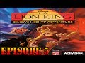 The Lion King: Simba's Mighty Adventure - Episode 5 - Return Of The King