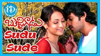 Sudu Sude Song - Bujjigadu Movie Songs - Prabhas - Trisha Krishnan - Sanjana