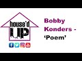 Bobby Konders - Poem