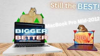 The 2012 MacBook Pro is still Amazing! | A Retrospective